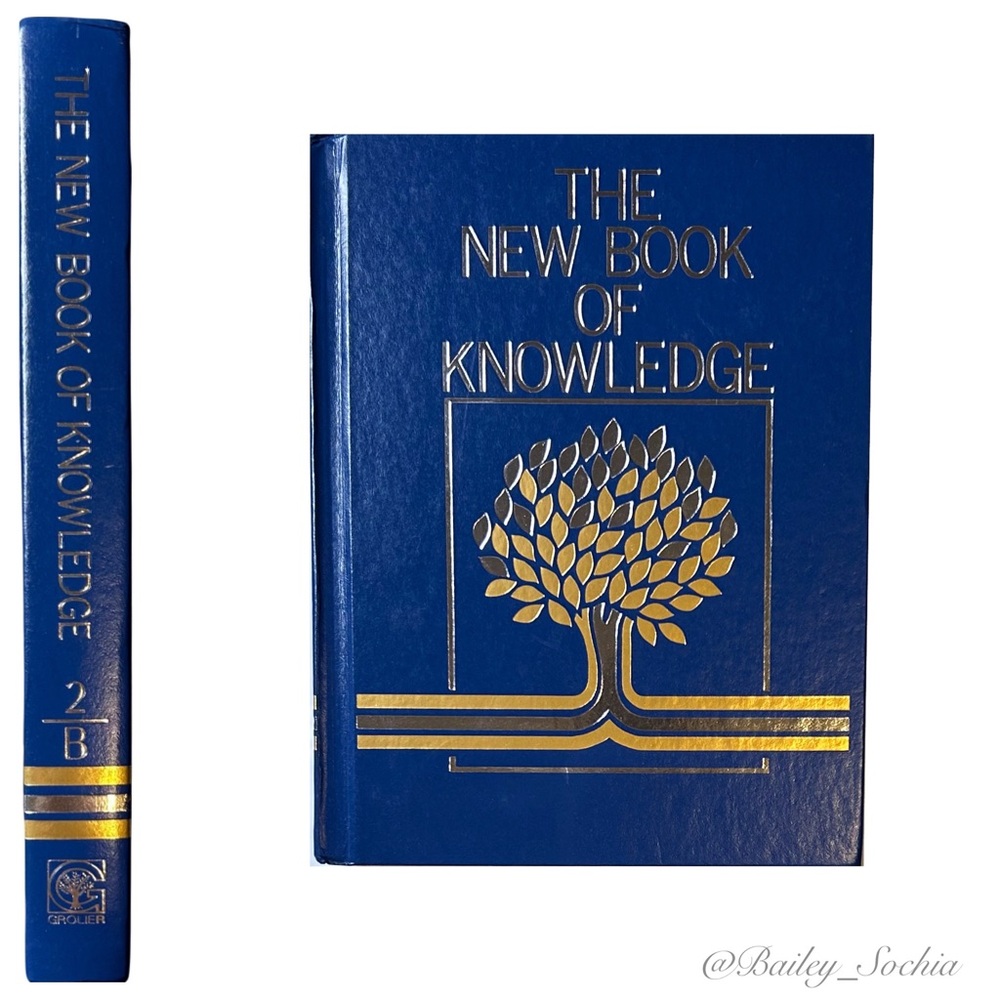 The New Book of Knowledge Volume 2 B